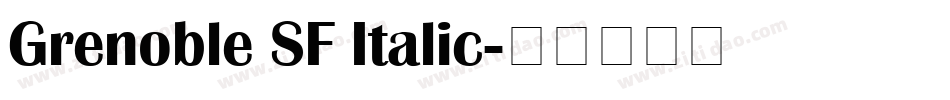 Grenoble SF Italic字体转换